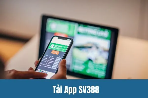 Tải App SV388