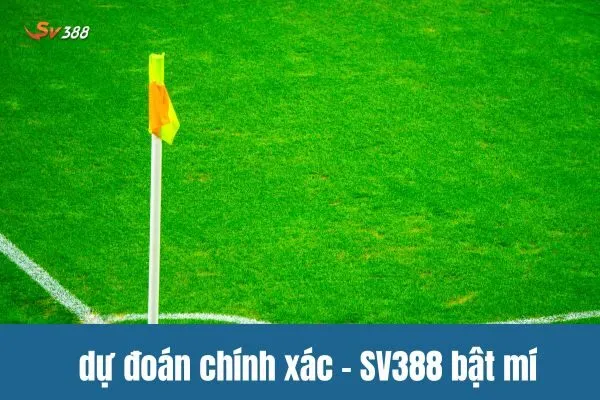 Kèo Góc: Cách đọc kèo và dự đoán chính xác - SV388 bật mí