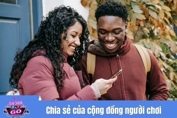 Chia sẻ của cộng đồng người chơi