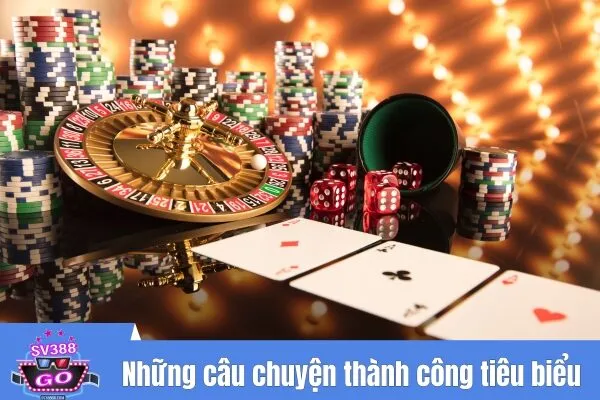 Những câu chuyện thành công tiêu biểu