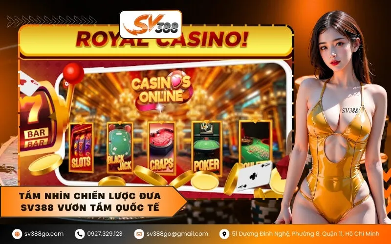 Tầm Nhìn Chiến Lược Đưa Sv388 Vươn Tầm Quốc Tế